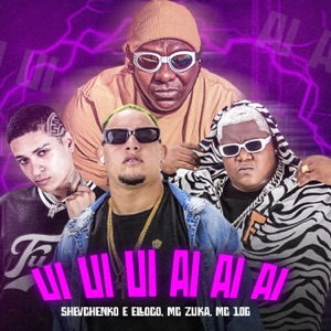 Ui Ui Ui Ai Ai Ai (feat. MC ZUKA & MC 10G)