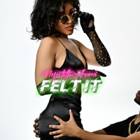 Felt It - Single - Nefertitti Avani