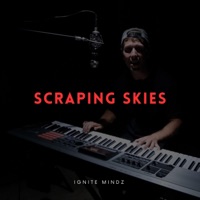 Scraping Skies - Single - Ignite Mindz