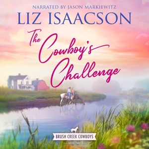 The Cowboy's Challenge: Christian Contemporary Western Romance