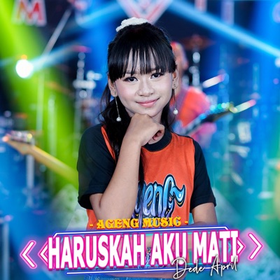 Haruskah Aku Mati (feat. Ageng Music) - Single