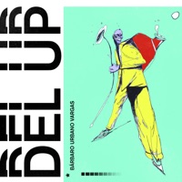 Del Up - Single - Barbaro el Urbano Vargas