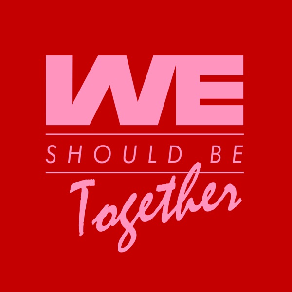 We Should Be Together - Single