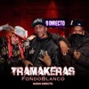 Tramakeras (Audio Directo) - Single