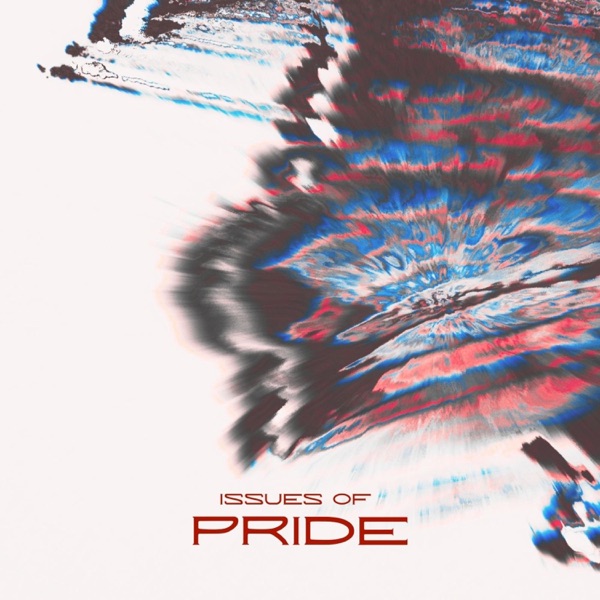 Issues of Pride - EP