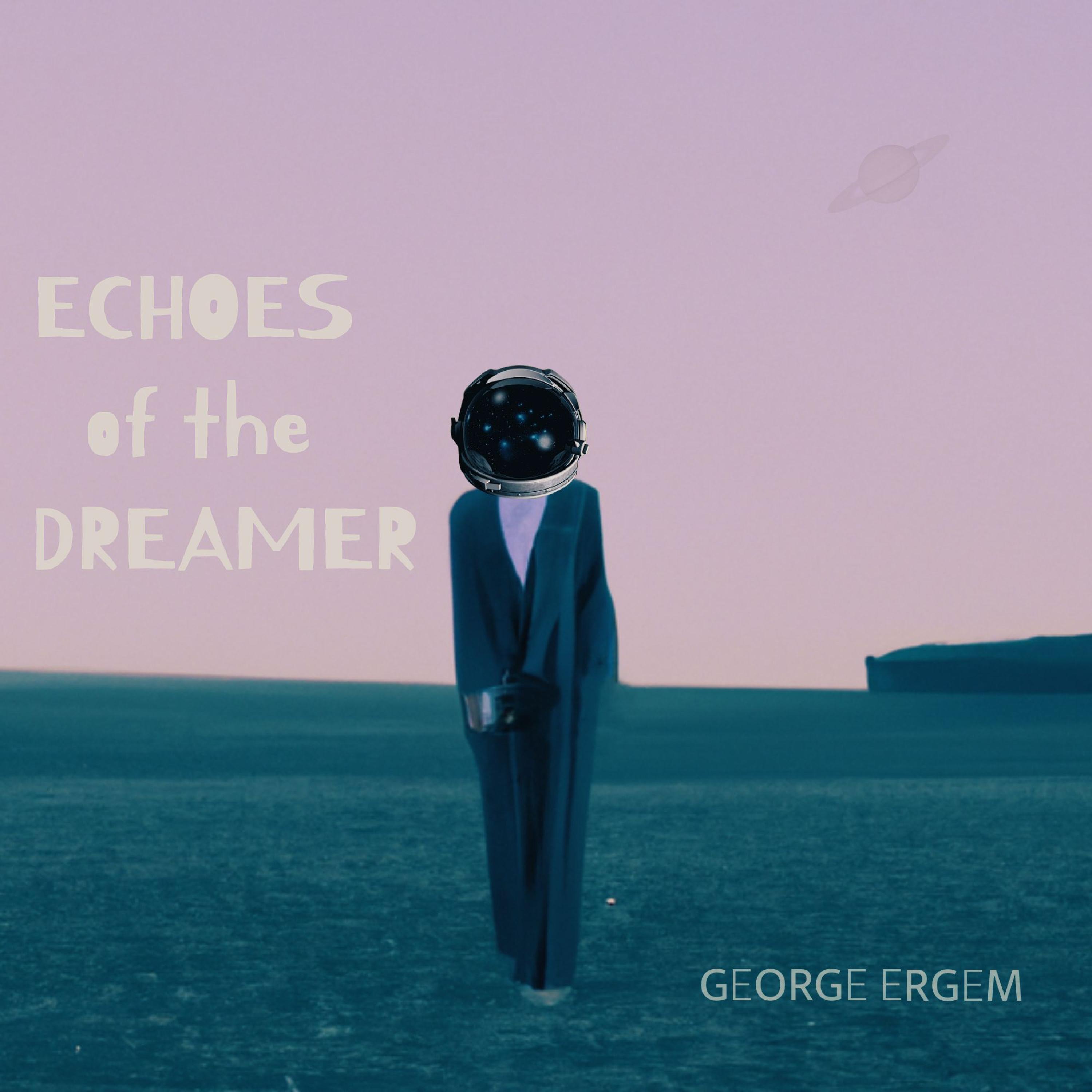 Echoes of the Dreamer - Single