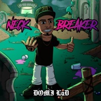 Neck Breaker - Domi Lad
