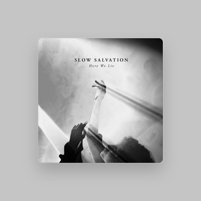 Listen to Slow Salvation, watch music videos, read bio, see tour dates & more!