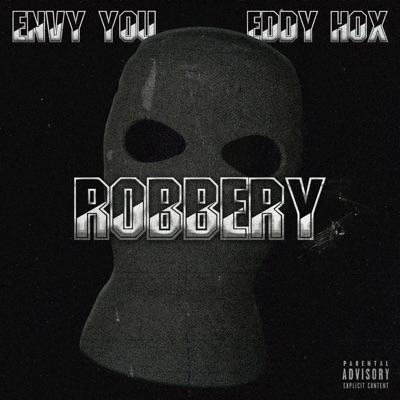 Robbery (feat. Eddy Hox) - Single