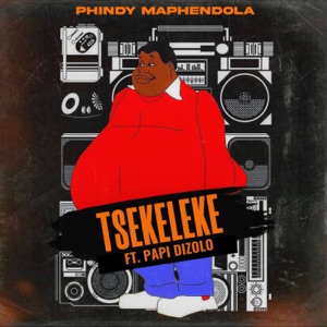 Tsekeleke (feat. Papi Dizolo)