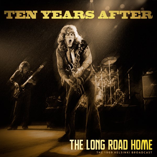 The Long Road Home (Live 1969) by Ten Years After on Apple Music