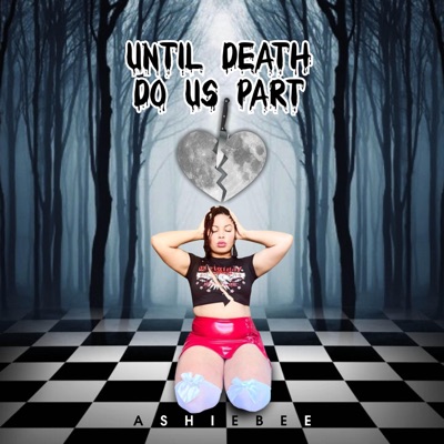 Until Death Do Us Part... - EP