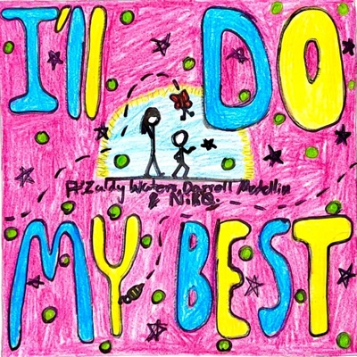 I'll Do My Best - Single