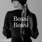 Bossi Bossi - YoungMe lyrics