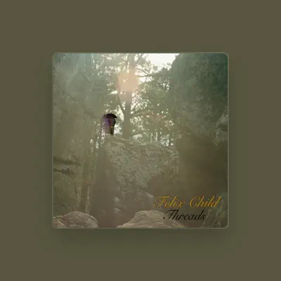 Listen to Felix Child, watch music videos, read bio, see tour dates & more!