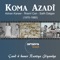 Koma Azadi-PÊŞMERGE - Farqin Azad lyrics