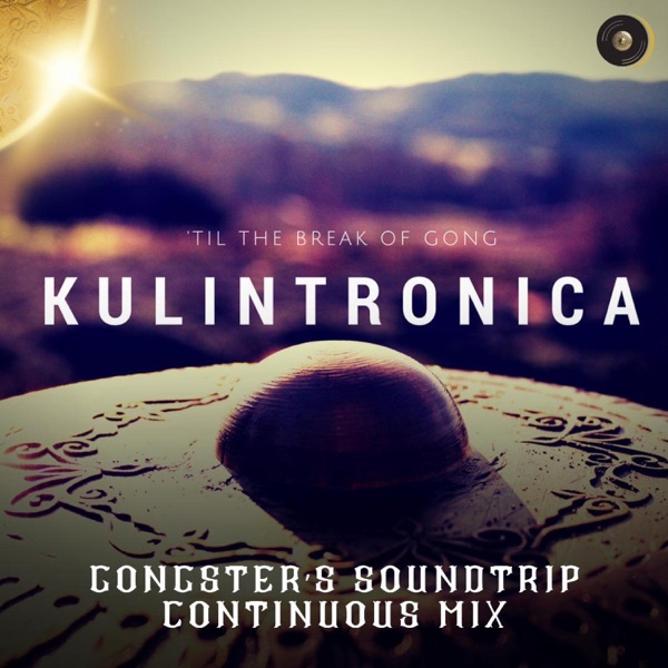 'Til the Break of Gong - Continuous Mix Album (feat. Ron Quesada)