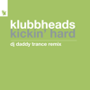 Klubbheads - Kickin' Hard (DJ Daddy Trance Remix) artwork