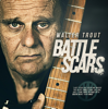 Battle Scars (Deluxe Edition) - Walter Trout