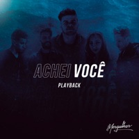 Achei Você (Playback) - Single - Ministério Mergulhar