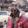 Ghetto Winter Outfit (The Beat Edition) - Single