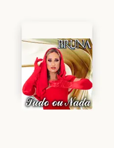 聆聽 Bruna、觀看音樂影片、閱讀小傳、查看巡演日期等！