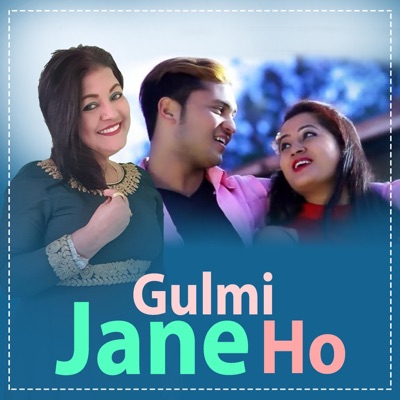 Gulmi Jane Ho (feat. Meksam Khati Chhetri) - Single