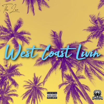 West Coast Livin - Single