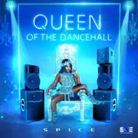 Queen of the Dancehall — Spice