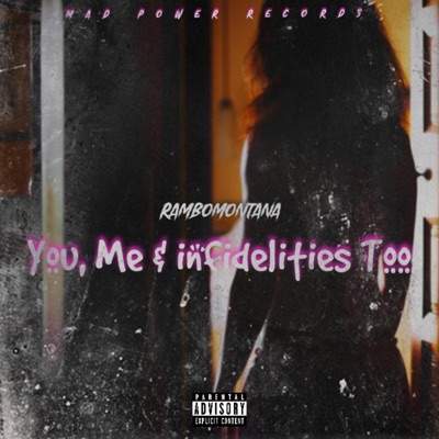 You, Me & Infidelities Too - Single