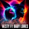 Diabla y Santa (feat. Baby Lores) - Nesty lyrics