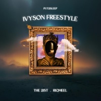 Ivyson Freestyle (feat. Riqmeel) - Single - The 21st