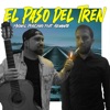 El paso del tren (feat. Azuquita) - Single