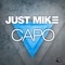Capo (Bodybangers Remix) - Just Mike lyrics