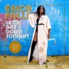 Let's Get Down Tonight (feat. Lyrics Born) - Single