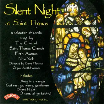 Silent Night at Saint Thomas by Saint Thomas Choir of Men and Boys & Gerre Hancock album reviews, ratings, credits