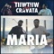 María (feat. Cravata) - TiiwTiiw lyrics