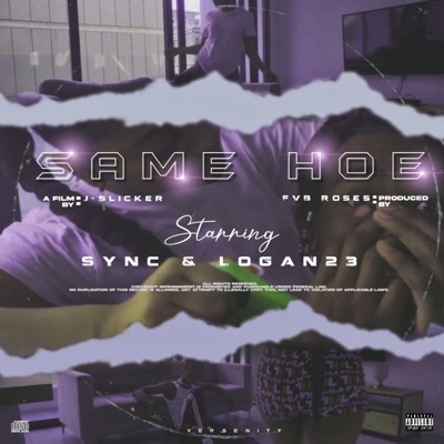 Same Hoe (feat. Sync & Logan23) - Single
