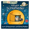 Die 30 besten neuen Schlaflieder, Vol. 2
