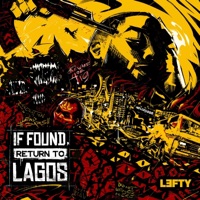 If Found Return To Lagos - Lefty