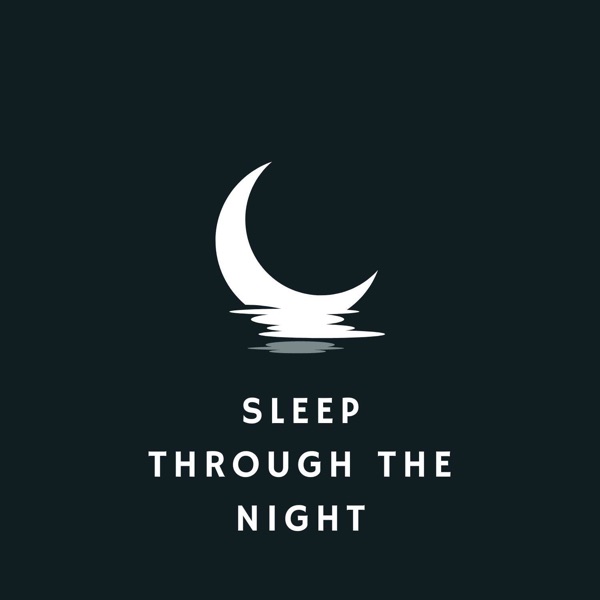 Sleep Through the Night