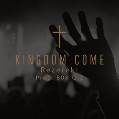 Kingdom Come - Single