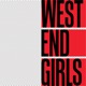 WEST END GIRLS cover art