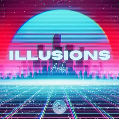 Illusions - EP