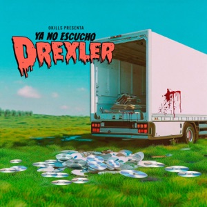 ya no escucho drexler - Single