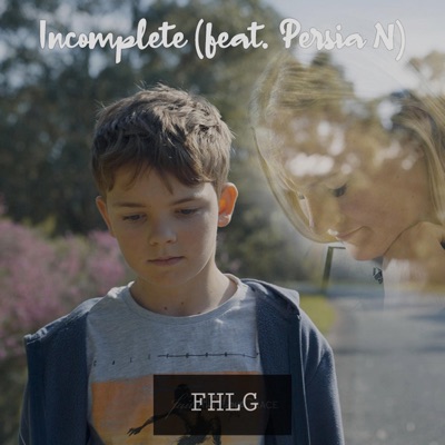Incomplete (feat. Persia N) - Single