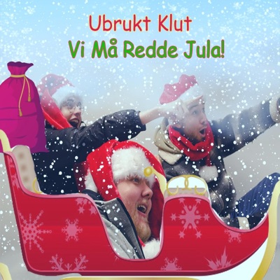 Vi Må Redde Jula! (feat. Jon, Leif & Magnus) - Single