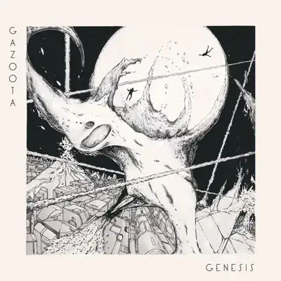 Listen to Genesis by GAZOOTA
