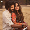 Heeriye - Jasleen Royal & Arijit Singh