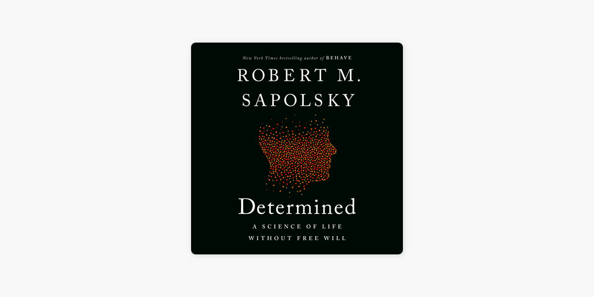 Behave: The bestselling exploration of why humans behave as they do 01,  Sapolsky, Robert M 